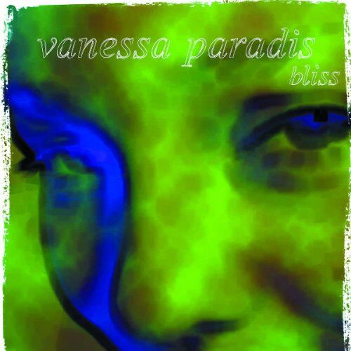 Vanessa Paradis - Bliss - Preis vom 12.10.2026 11:37:12 h