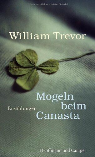 Willliam Trevor - William Trevor, Mogeln beim Canasta: Erzählungen - Preis vom 30.09.2026 09:01:18 h