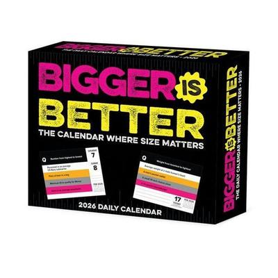 Bigger Is Better 2026 Box Calendar