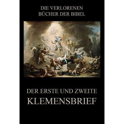 Der erste und zweite Klemensbrief, Taschenbuch von , Jazzybee Verlag, 978-3-8496-6847-1