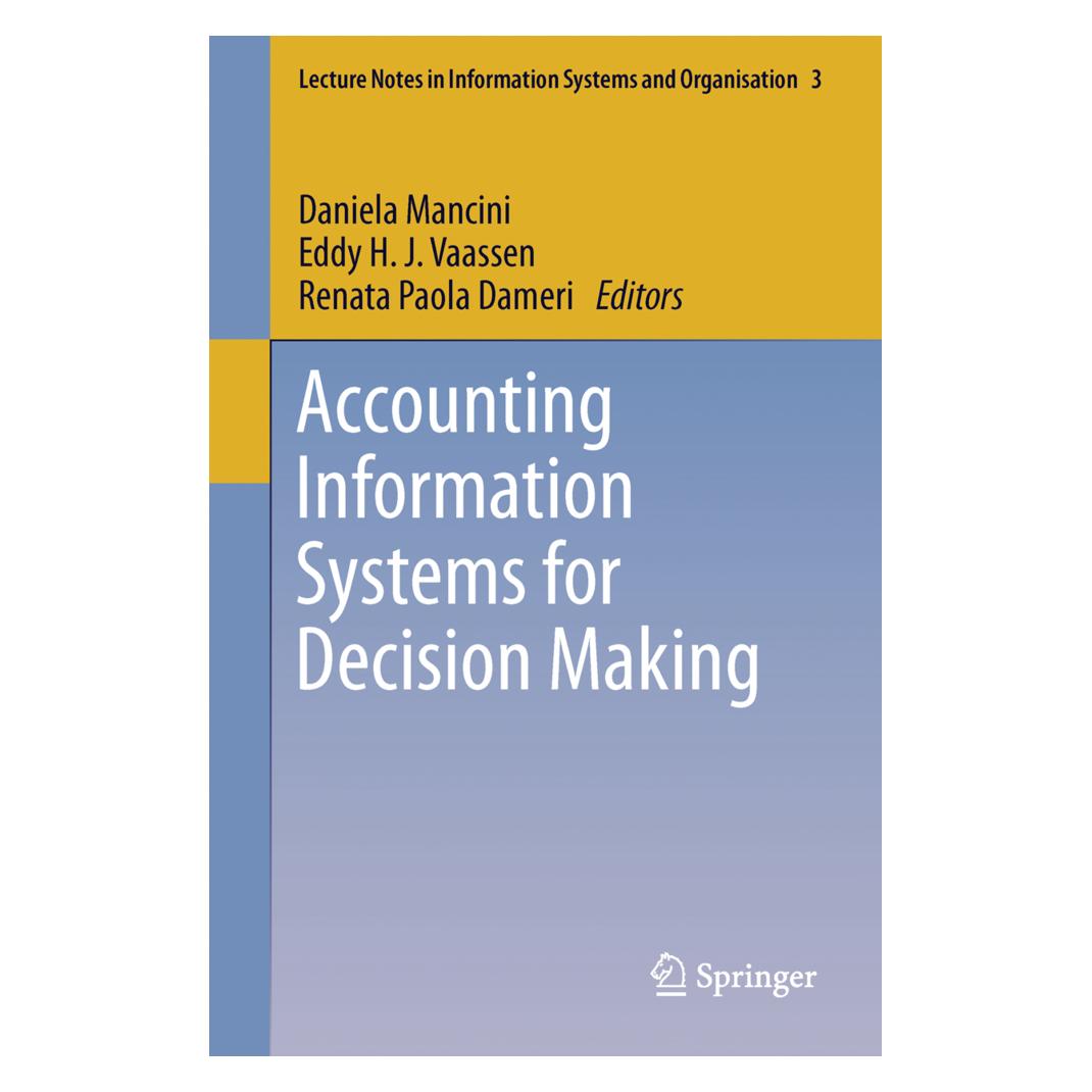 Springer Accounting Information Systems for Decision Making (Englisch, Softcover, Daniela Mancini, Eddy H. J. Vaassen, Renata Paola Dameri) (55509362)