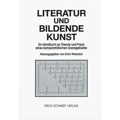 Literatur und bildende Kunst, Gebundene Ausgabe von , Erich Schmidt Verlag, 978-3-503-03012-5