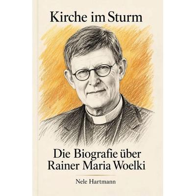 Die Biografie über Rainer Maria Woelki, Taschenbuch von Nele Hartmann, Elian, 978-3-696-40816-9