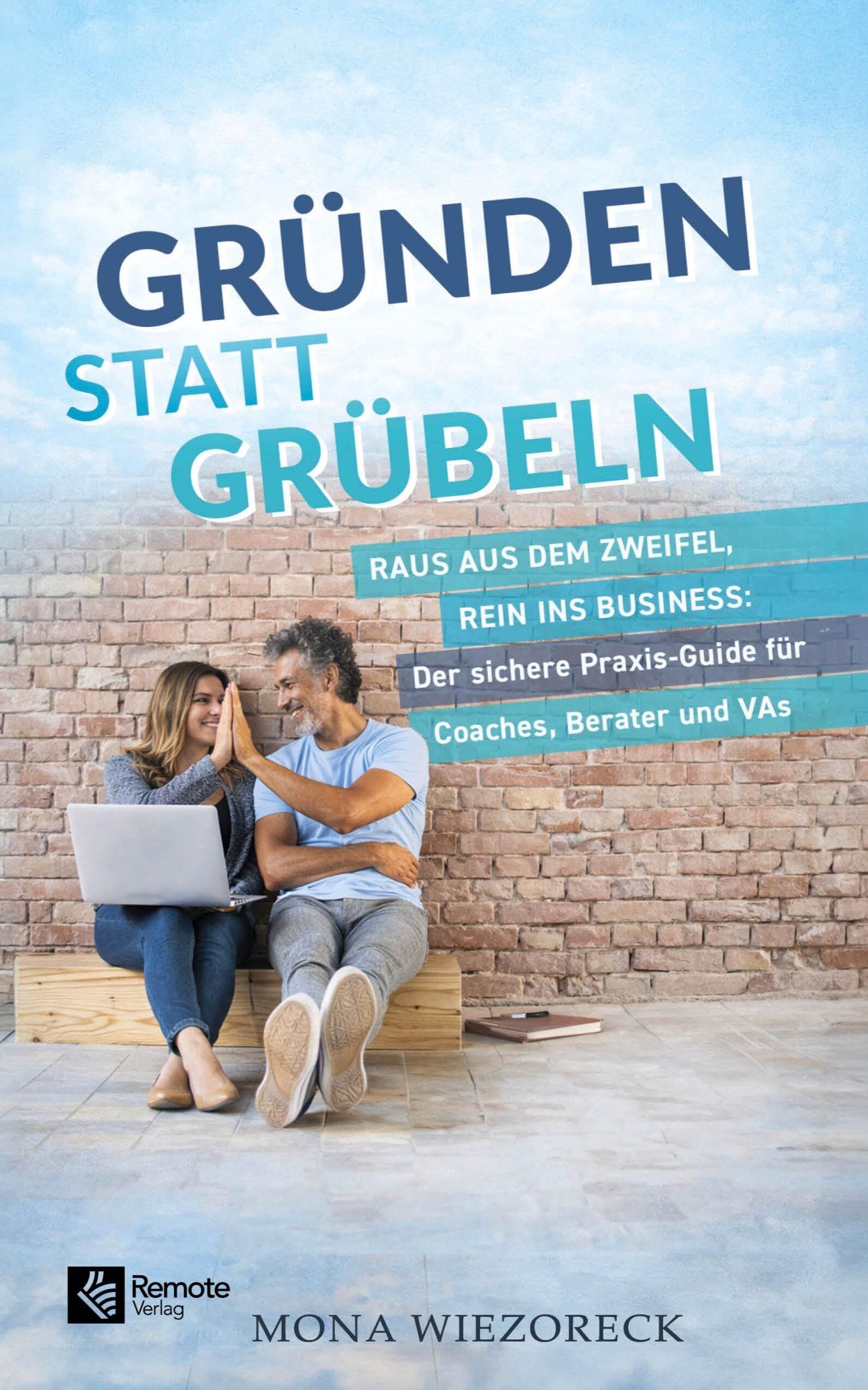 Mona Wiezoreck - Gründen statt Grübeln - Preis vom 10.10.2026 11:48:34 h