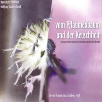 Vom Pflaumenbaum Und Der Keuschheit - Wolfgang Lackerschmid, CD