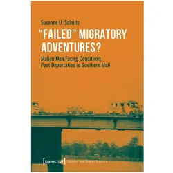 /'Failed/' Migratory Adventures?, Fachbücher von Susanne U. Schultz
