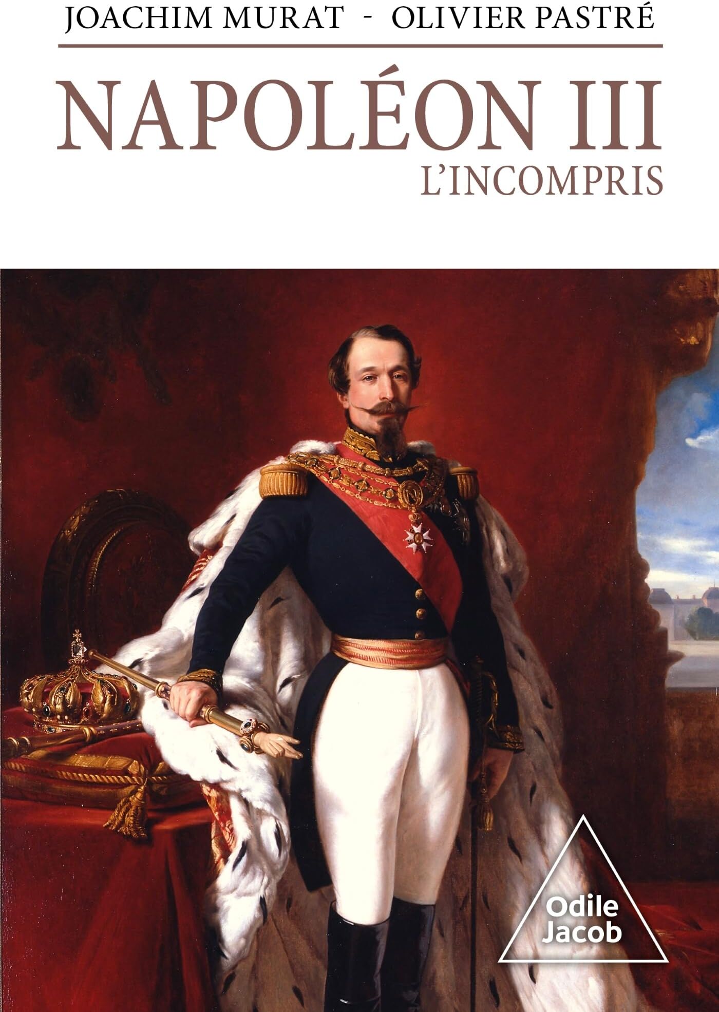 Murat Joachim - Napoléon III : l'incompris - Preis vom 12.10.2026 11:37:12 h