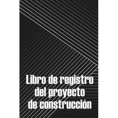 Libro de registro del proyecto de construcción, Taschenbuch von Elisa Villalobos, Moisescu Stefan, 978-3-9860899-1-7