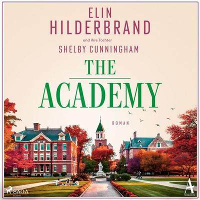The Academy - Shelby Cunningham,Elin Hilderbrand, Audio, 9788727293950