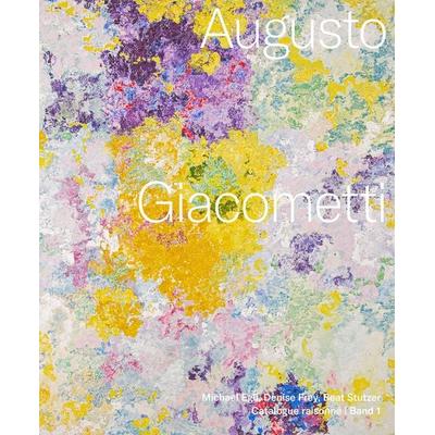 Augusto Giacometti. Catalogue raisonné, Gebundene Ausgabe von Michael Egli,Denise Frey,Beat Stutzer, Scheidegger & Spiess, 978-3-03942-175-6