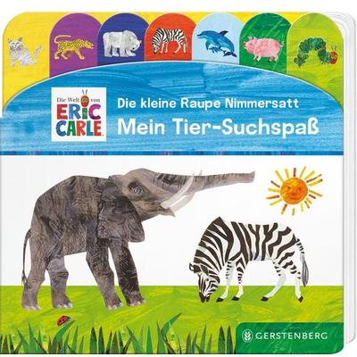 Die kleine Raupe Nimmersatt - Mein Tier-Suchspaß, Gebundene Ausgabe von Eric Carle, Gerstenberg, 978-3-8369-6390-9