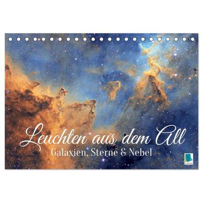 Galaxien, Sterne und Nebel: Leuchten aus dem All (Tischkalender 2026 DIN A5 quer), CALVENDO Monatskalender