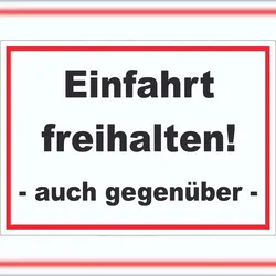 HB-Druck Einfahrt freihalten auch gegenüber Aufkleber A4 (210x297mm)