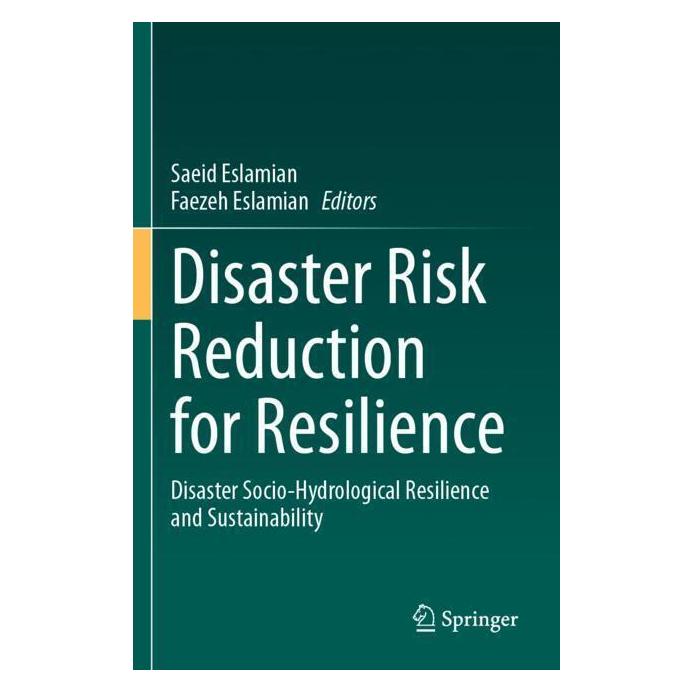Springer Disaster Risk Reduction for Resilience (Englisch, Softcover, Faezeh Eslamian, Saeid Eslamian) (57164798)