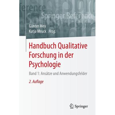 Handbuch Qualitative Forschung in der Psychologie, Gebundene Ausgabe von , Springer Fachmedien Wiesbaden GmbH, 978-3-658-18233-5