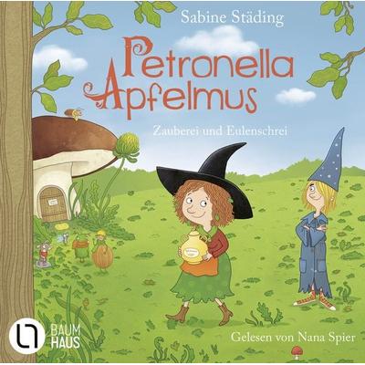 Petronella Apfelmus - Zauberei und Eulenschrei - Sabine Städing, CD, 9783785786680