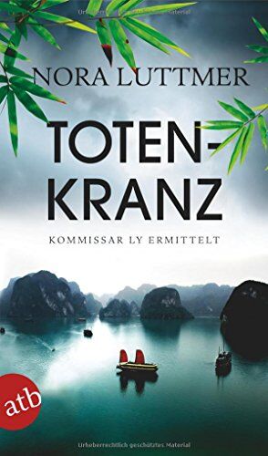 Nora Luttmer - Totenkranz: Kommissar Ly ermittelt Kriminalroman - Preis vom 15.10.2026 23:06:25 h