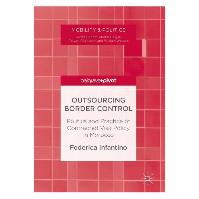 Palgrave Macmillan Outsourcing Border Control (Englisch, Hardcover, Federica Infantino) (63314881)
