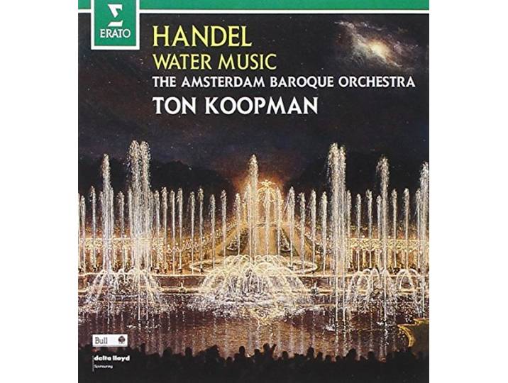 Ton & Amsterdam Koopman - Handel: Water Music