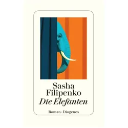 Die Elefanten, Belletristik von Sasha Filipenko