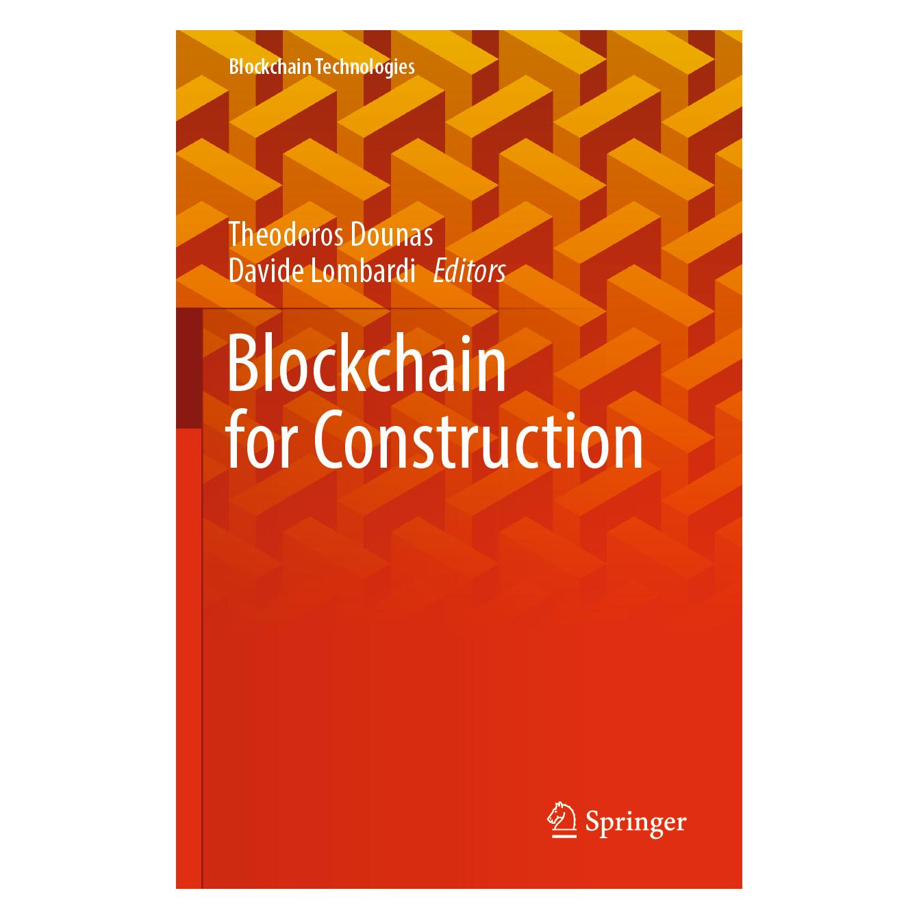 Springer Blockchain for Construction (Englisch, Softcover, Davide Lombardi, Theodoros Dounas) (56968789)