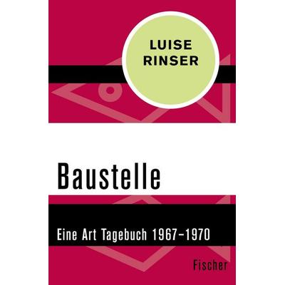 Baustelle, Taschenbuch von Luise Rinser, Fischer Taschenbuch Verlag, 978-3-596-31268-9