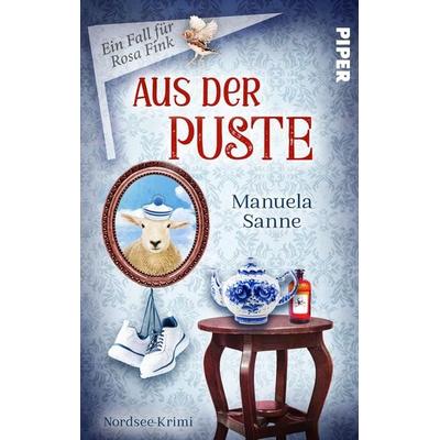 Aus der Puste, Taschenbuch von Manuela Sanne, Piper Taschenbuch