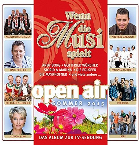 Various - Wenn die Musi Spielt-Sommer Open Air 2015 - Preis vom 30.09.2026 09:01:18 h