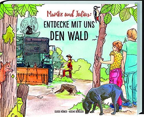 Bengsch Noemi - Marike und Julius - Entdecke mit uns den Wald: Waldwissen, Bäume, Pflanzen, Waldbewohner und Forstarbeiten ganz genau erklärt. Ferienabenteuer und Wissen für Grundschulkinder - Preis vom 11.10.2026 15:43:13 h