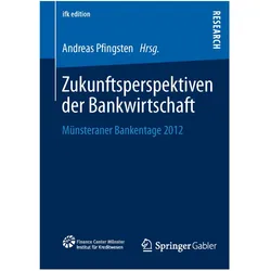 Zukunftsperspektiven der Bankwirtschaft, Fachbücher von Andreas Pfingsten