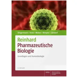 Reinhard Pharmazeutische Biologie, Fachbücher von Theodor Dingermann, Ilse Zündorf, Wolfgang Kreis, Horst Rimpler, Karen Nieber