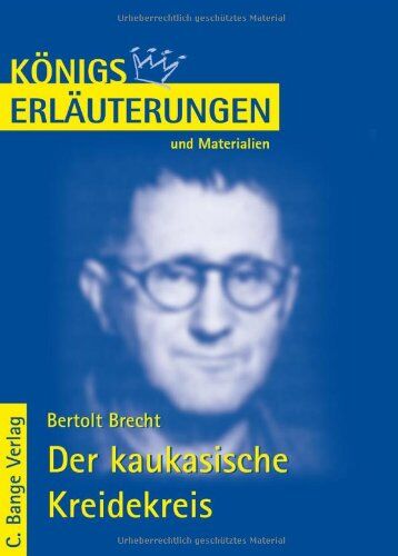 Bertolt Brecht - Königs Erläuterungen und Materialien, Bd.277, Der kaukasische Kreidekreis - Preis vom 02.10.2026 23:42:20 h