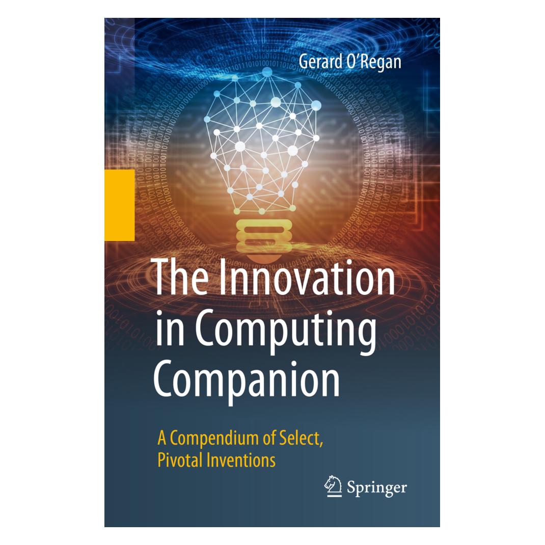 Springer The Innovation in Computing Companion (Englisch, Softcover, Gerard O'Regan) (15904935)