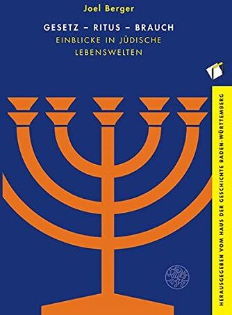 Joël Berger - Gesetz – Ritus – Brauch: Einblicke in jüdische Lebenswelten - Preis vom 09.10.2026 07:28:09 h