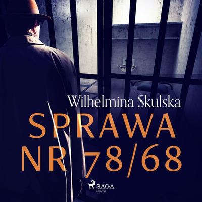 Sprawa nr 78/68 - Wilhelmina Skulska, Audio, 9788726883275