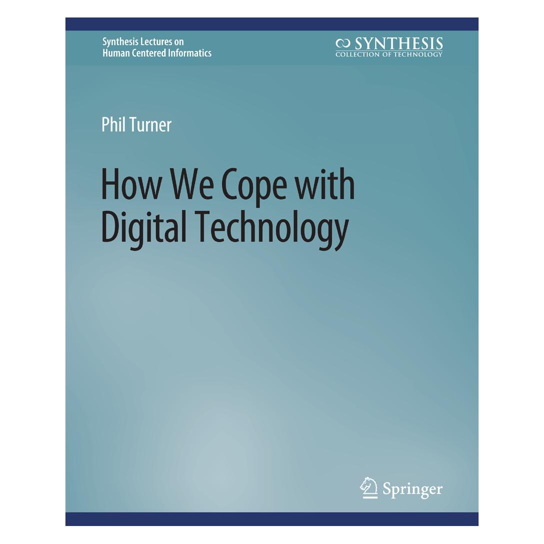 Springer How We Cope with Digital Technology (Englisch, Softcover, Phil Turner) (56863305)
