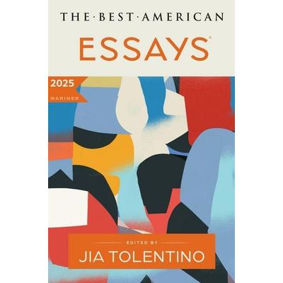 Best American Essays 2025, Taschenbuch von Jia Tolentino,Kim Dana Kupperman, Harper Collins Publ. USA, 978-0-06-335159-2
