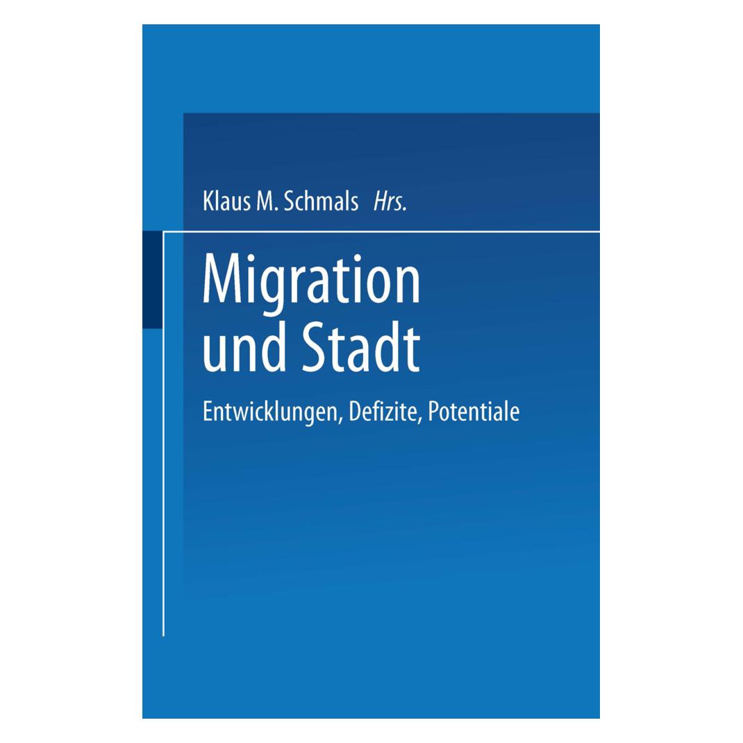 VS Migration und Stadt (Deutsch, Softcover, Klaus M. Schmals) (55538886)