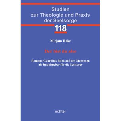 Der bist du also, Taschenbuch von Mirjam Hake, Echter, 978-3-429-06750-2