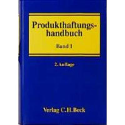 Vertragliche und deliktische Haftung, Strafrecht und Produkt-Haftpflichtversicherung, Gebundene Ausgabe von Friedrich Graf Westphalen, Beck
