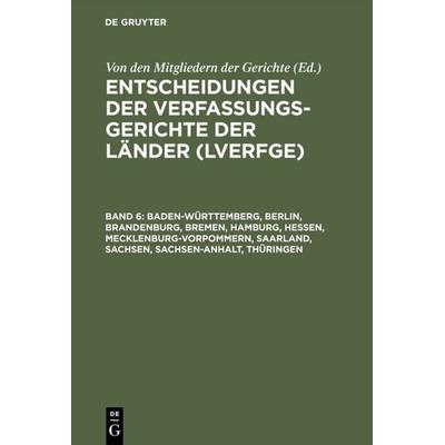 Baden-Württemberg, Berlin, Brandenburg, Bremen, Hamburg, Hessen, Mecklenburg-Vorpommern, Saarland, Sachsen, Sachsen-Anhalt, Thüringen, Gebundene