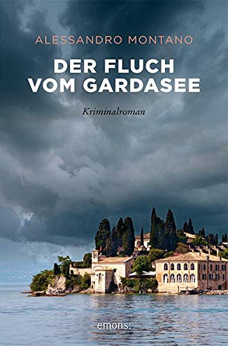 Alessandro Montano - Der Fluch vom Gardasee: Kriminalroman (emons: Sehnsuchts Orte) - Preis vom 17.10.2026 19:25:27 h