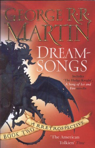George Martin - Dreamsongs: A Rretrospective (Gollancz) - Preis vom 04.10.2026 03:51:26 h