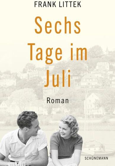 Frank Littek - Sechs Tage im Juli: Roman - Preis vom 10.10.2026 11:48:34 h