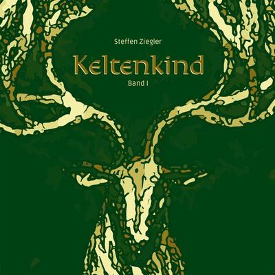 Keltenkind - Steffen Ziegler, Audio, 4061707092558