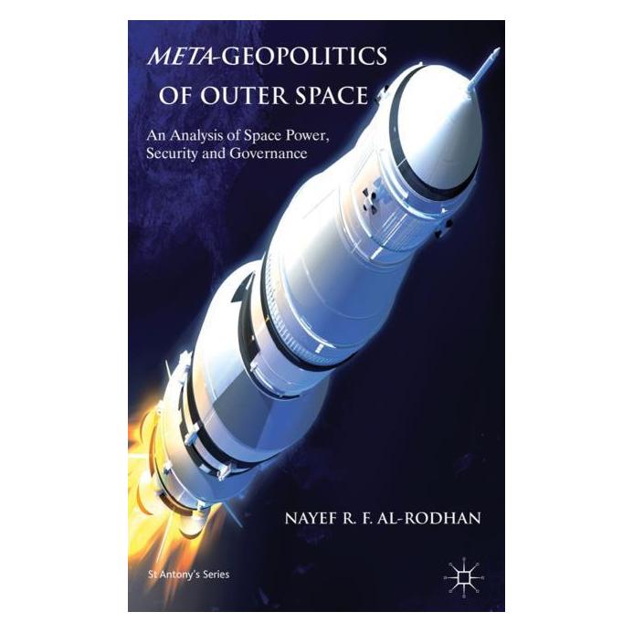 Palgrave Macmillan Uk Al-Rodhan:Meta-Geopolitics of Outer Spa (Englisch, Hardcover, N Al-Rodhan) (63047821)