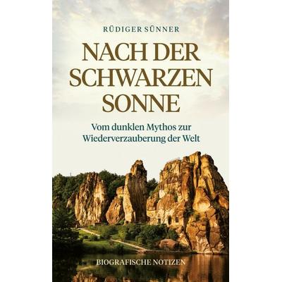 Nach der Schwarzen Sonne -