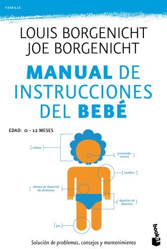 Louis Borgenicht - Manual de instrucciones del bebé (Familia) - Preis vom 11.10.2026 03:10:56 h