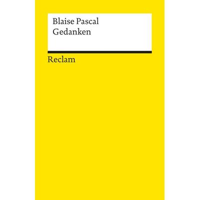 Gedanken, Taschenbuch von Blaise Pascal, Reclam, Philipp