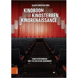 Kinoboom - Kinosterben - Kinorenaissance, Fachbücher von Klaus Christian Vögl
